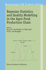 9781402019173-1402019173-Bayesian Statistics and Quality Modelling in the Agro-Food Production Chain (Wageningen UR Frontis Series, 3)
