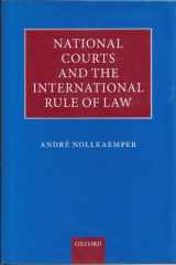 9780199236671-0199236674-National Courts and the International Rule of Law