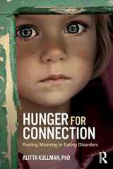 9781138289604-1138289604-Hunger for Connection