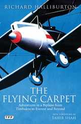 9781848859142-1848859147-The Flying Carpet: Adventures in a Biplane from Timbuktu to Everest and Beyond (Tauris Parke Paperbacks)