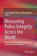 9781493922789-1493922785-Measuring Police Integrity Across the World: Studies from Established Democracies and Countries in Transition