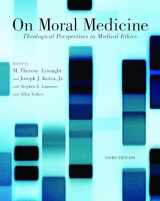 9780802866011-0802866018-On Moral Medicine: Theological Perspectives on Medical Ethics