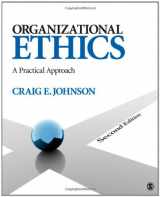 9781412987967-1412987962-Organizational Ethics: A Practical Approach