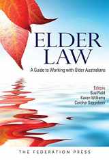 9781760021825-1760021822-Elder Law: A Guide to Working with Older Australians