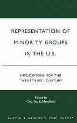 9781572921641-1572921641-Representation of Minority Groups in the U.S.: Implications for the Twenty-First Century