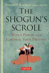 9784805311967-4805311967-The Shogun's Scroll: Wield Power and Control Your Destiny