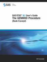 9781599949536-1599949539-SAS/STAT 9.1 User's Guide the GENMOD Procedure: (Book Excerpt)