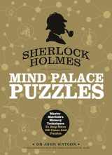 9781787395534-1787395537-Sherlock Holmes: Mind Palace Puzzles: Master Sherlock's memory techniques to help solve 100 cases and puzzles (The Sherlock Holmes Museum)