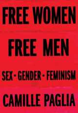 9780375424779-0375424776-Free Women, Free Men: Sex, Gender, Feminism