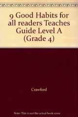 9780736708388-0736708383-9 Good Habits for all readers Teaches Guide Level A (Grade 4)
