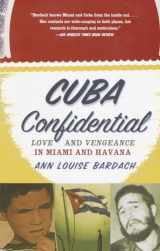 9780385720526-0385720521-Cuba Confidential: Love and Vengeance in Miami and Havana