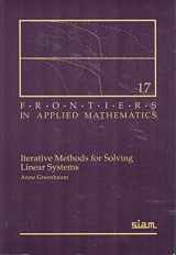 9780898713961-089871396X-Iterative Methods for Solving Linear Systems (Frontiers in Applied Mathematics, Series Number 17)