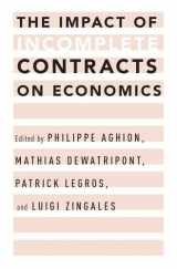 9780199826223-0199826226-The Impact of Incomplete Contracts on Economics