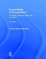 9781138229761-1138229768-Social Media Communication: Concepts, Practices, Data, Law and Ethics