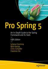 9781484228074-1484228073-Pro Spring 5: An In-Depth Guide to the Spring Framework and Its Tools