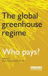 9781138163379-1138163376-The Global Greenhouse Regime: Who Pays?