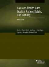 9781684677153-1684677157-Law and Health Care Quality, Patient Safety, and Liability (American Casebook Series)