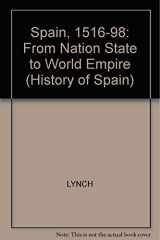 9780631176961-0631176969-Spain 1516-1598: From Nation State to World Empire (A History of Spain)