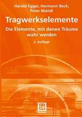 9783519150787-3519150786-Tragwerkselemente: Die Elemente, mit denen Träume wahr werden (German Edition)