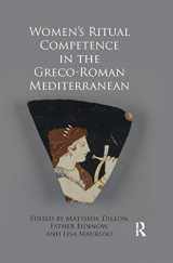 9780367880729-0367880725-Women's Ritual Competence in the Greco-Roman Mediterranean