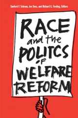 9780472068319-0472068318-Race and the Politics of Welfare Reform