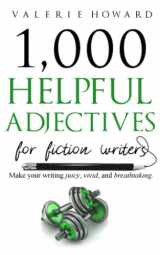 9781687306418-1687306419-Helpful Adjectives for Fiction Writers (Indie Author Resources)