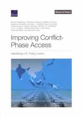9781977412515-1977412513-Improving Conflict-Phase Access: Identifying U.S. Policy Levers
