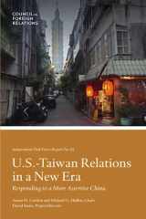 9780876095119-0876095112-U.S.-Taiwan Relations in a New Era: Responding to a More Assertive China
