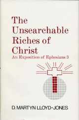9780801055973-0801055970-Unsearchable Riches of Christ: An Exposition of Ephesians 3:1 to 21