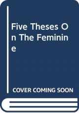 9780415052375-0415052378-Five Theses on the Feminine
