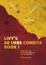 9780999188484-0999188488-Livy's Ab Urbe Condita Book 1: Latin Text with Facing Vocabulary and Commentary