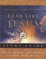 9781404101227-1404101225-Lead Like Jesus Study Guide