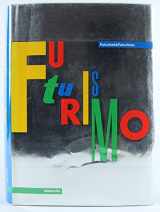 9780896596757-0896596753-Futurism and Futurisms (English and Italian Edition)