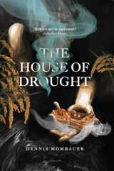 9781777091781-1777091780-The House of Drought