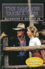 9780771041716-0771041713-The Rancher Takes a Wife