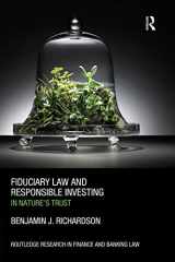 9781138930100-1138930105-Fiduciary Law and Responsible Investing (Routledge Research in Finance and Banking Law)