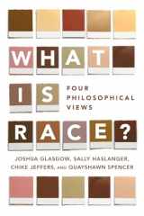 9780190610180-0190610182-What Is Race?: Four Philosophical Views