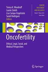 9781461426592-1461426596-Oncofertility: Ethical, Legal, Social, and Medical Perspectives (Cancer Treatment and Research, 156)