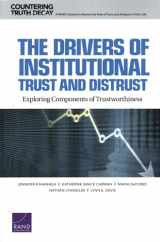 9781977406118-1977406114-Drivers of Institutional Trust and Distrust: Exploring Components of Trustworthiness
