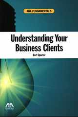 9781614388302-161438830X-Understanding Your Business Clients (Aba Fundamentals)