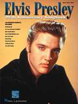9780634052743-0634052748-Elvis Presley 25th Anniversary Songbook Piano, Vocal and Guitar Chords