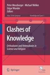 9789048173921-9048173922-Clashes of Knowledge: Orthodoxies and Heterodoxies in Science and Religion (Knowledge and Space, 1)