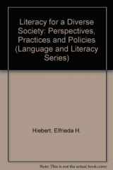 9780807730980-080773098X-Literacy for a Diverse Society: Perspectives, Practices, and Policies (Language and Literacy Series)