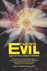 9780812690798-0812690796-Facing Evil: Light at the Core of Darkness