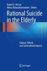 9783319326702-3319326708-Rational Suicide in the Elderly: Clinical, Ethical, and Sociocultural Aspects