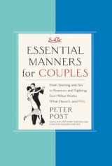 9780060776657-006077665X-Essential Manners for Couples: From Snoring and Sex to Finances and Fighting Fair-What Works, What Doesn't, and Why