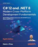 9781837635870-1837635870-C# 12 and .NET 8 - Modern Cross-Platform Development Fundamentals - Eighth Edition: Start building websites and services with ASP.NET Core 8, Blazor, and EF Core 8