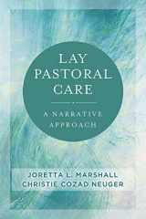 9781506474502-1506474500-Lay Pastoral Care: A Narrative Approach