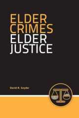 9780763728595-0763728594-Elder Crimes, Elder Justice