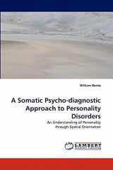 9783838321998-3838321995-A Somatic Psycho-diagnostic Approach to Personality Disorders: An Understanding of Personality through Spatial Orientation